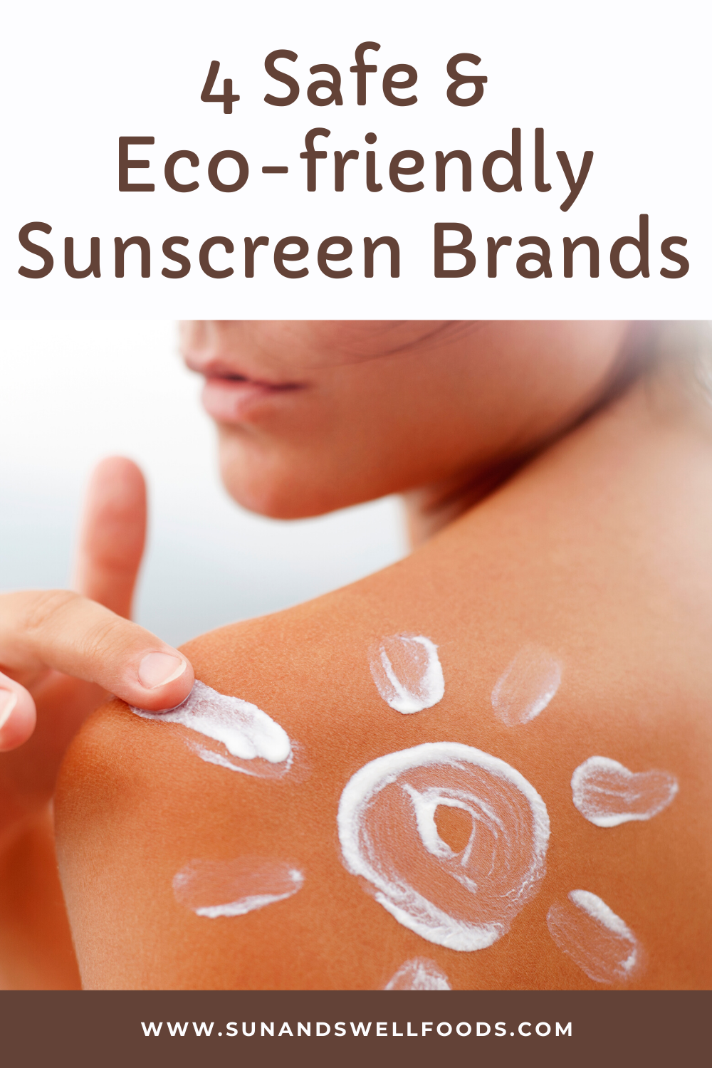 Safe & Eco-Friendly Sunscreen Brands